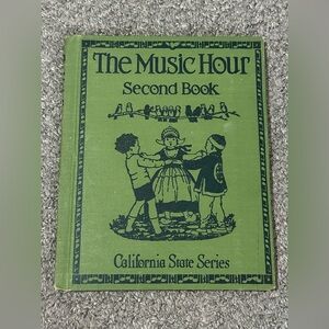 Vintage The Music Hour Second Book California State Series Songs McConathy Sing